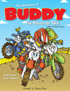 The Adventures of Buddy the Motocross Bike: Buddy Learns Teamwork